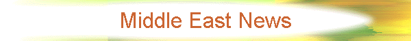 Middle East News